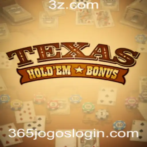 Texas Hold'em Bonus: Um Guia Completo para o Popular Jogo de Cartas